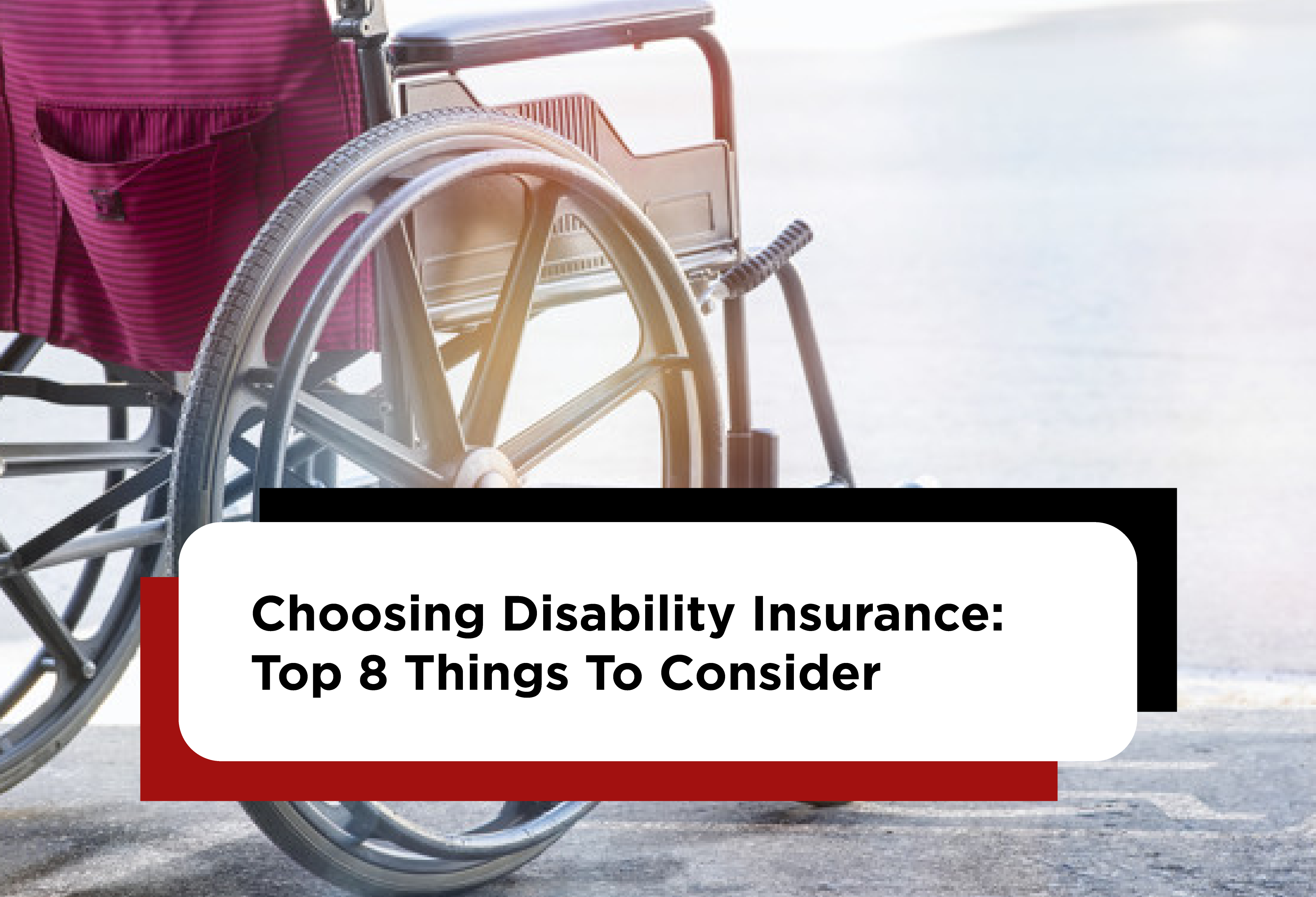 You are currently viewing Choosing Disability Insurance: Top 8 Things To Consider while financial planning in Scarborough