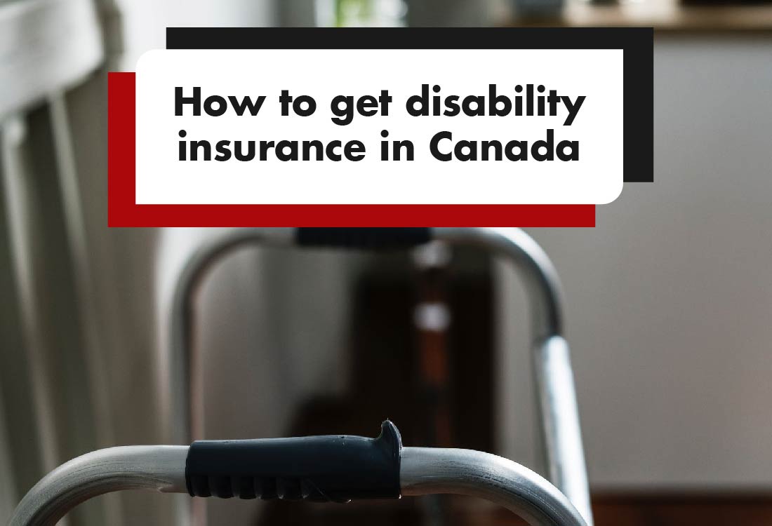 You are currently viewing How to get disability insurance in Canada