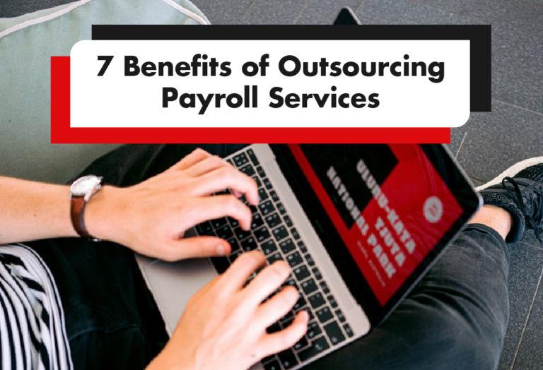Read more about the article 7 Benefits of Outsourcing Payroll Services